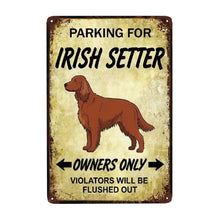 Load image into Gallery viewer, Personalized Irish Setter Sign - Funny Parking Sign - Match Your Dog’s Coat Color-Sign Board-Car Accessories,Irish Setter,Sign Board-Small-2