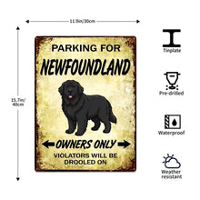 Load image into Gallery viewer, Personalized Newfoundland Sign - Funny Parking Sign - Match Your Dog’s Coat Color-Sign Board-Car Accessories,Newfoundland,Sign Board-5