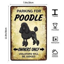 Load image into Gallery viewer, Personalized Poodle Black Sign - Funny Parking Sign - Match Your Dog’s Coat Color-Sign Board-Car Accessories,Poodle,Sign Board-4