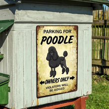 Load image into Gallery viewer, Personalized Poodle Black Sign - Funny Parking Sign - Match Your Dog’s Coat Color-Sign Board-Car Accessories,Poodle,Sign Board-6