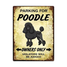 Load image into Gallery viewer, Personalized Poodle Black Sign - Funny Parking Sign - Match Your Dog’s Coat Color-Sign Board-Car Accessories,Poodle,Sign Board-Large-7