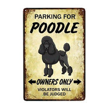 Load image into Gallery viewer, Personalized Poodle Black Sign - Funny Parking Sign - Match Your Dog’s Coat Color-Sign Board-Car Accessories,Poodle,Sign Board-Small-2