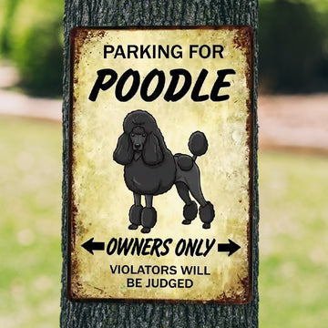 Personalized Poodle Black Sign Funny Parking Sign Match Your Dogs Coat Color 360x