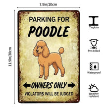 Load image into Gallery viewer, Personalized Poodle Sign - Funny Parking Sign - Match Your Dog’s Coat Color-Sign Board-Car Accessories,Poodle,Sign Board-4