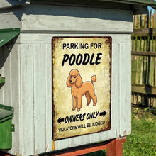 Load image into Gallery viewer, Personalized Poodle Sign - Funny Parking Sign - Match Your Dog’s Coat Color-Sign Board-Car Accessories,Poodle,Sign Board-6