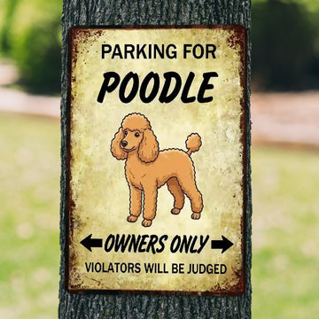 Personalized Poodle Sign Funny Parking Sign Match Your Dogs Coat Color 360x