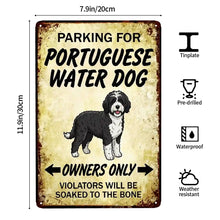 Load image into Gallery viewer, Personalized Portuguese Water Dog Sign - Funny Parking Sign - Match Your Dog’s Coat Color-Sign Board-Car Accessories,Portuguese Water Dog,Sign Board-8