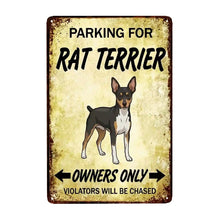 Load image into Gallery viewer, Personalized Rat Terrier Sign - Funny Parking Sign - Match Your Dog’s Coat Color-Sign Board-Car Accessories,Rat Terrier,Sign Board-Small-8"x12"-6