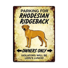 Load image into Gallery viewer, Personalized Rhodesian Ridgeback Sign - Funny Parking Sign - Match Your Dog’s Coat Color-Sign Board-Car Accessories,Rhodesian Ridgeback,Sign Board-Large-One Size-6