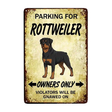 Load image into Gallery viewer, Personalized Rottweiler Sign - Funny Parking Sign - Match Your Dog’s Coat Color-Sign Board-Car Accessories,Rottweiler,Sign Board-Small-8"x12"-6