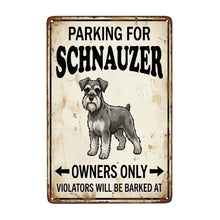 Load image into Gallery viewer, Personalized Schnauzer Sign - Funny Parking Sign - Match Your Dog’s Coat Color-Sign Board-Car Accessories,Schnauzer,Sign Board-Small-8"x12"-1