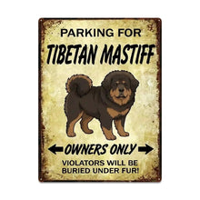 Load image into Gallery viewer, \Personalized Tibetan Mastiff Sign - Funny Parking Sign - Match Your Dog’s Coat Color-Sign Board-Car Accessories,Sign Board,Tibetan Mastiff-Large-One Size-6