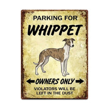Load image into Gallery viewer, Personalized Whippet Sign - Funny Parking Sign - Match Your Dog’s Coat Color-Sign Board-Car Accessories,Sign Board,Whippet-Large-7