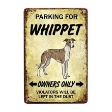Load image into Gallery viewer, Personalized Whippet Sign - Funny Parking Sign - Match Your Dog’s Coat Color-Sign Board-Car Accessories,Sign Board,Whippet-Small-2