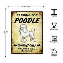 Load image into Gallery viewer, Personalized White Poodle Sign - Funny Parking Sign - Match Your Dog’s Coat Color-Sign Board-Car Accessories,Poodle,Sign Board-5