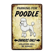 Load image into Gallery viewer, Personalized White Poodle Sign - Funny Parking Sign - Match Your Dog’s Coat Color-Sign Board-Car Accessories,Poodle,Sign Board-Small-2