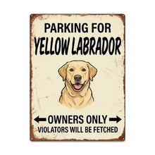 Load image into Gallery viewer, Personalized Yellow Labrador Sign - Funny Parking Sign - Match Your Dog’s Coat Color-Sign Board-Car Accessories,Labrador,Sign Board-Large-2