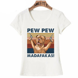 Pew Pew White American Pit Bull Terrier Womens T Shirt - Series 3-Apparel-American Pit Bull Terrier, Apparel, Dogs, Shirt, T Shirt, Z1-Dogue de Bordeaux-S-9