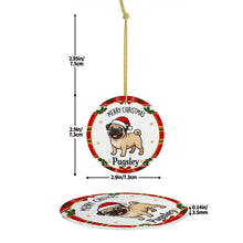 Load image into Gallery viewer, Pug Christmas Ornament - Personalized Whimsical Holiday Cartoon Art Design - with Name-Christmas Ornament-Christmas,Personalize Artwork,Pug-5
