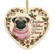 Load image into Gallery viewer, Pug Dog Ornament - Christmas Wishes Design - Personalized with Name-Christmas Ornament-Christmas,Personalize Artwork,Pug-4