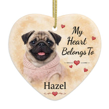 Load image into Gallery viewer, Pug Dog Ornament - My Heart Belongs To Design - Personalized with Name-Christmas Ornament-Christmas,Personalize Artwork,Pug-4