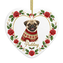 Load image into Gallery viewer, Pug Ornament - Personalized Heart Shaped Christmas Rose Border - with Name-Christmas Ornament-Christmas,Personalize Artwork,Pug-4
