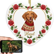 Load image into Gallery viewer, Vizsla Ornament - Personalized Heart Shaped Christmas Rose Border - with Name-Christmas Ornament-Christmas,Christmas Ornament,Personalize Artwork,Vizsla-1