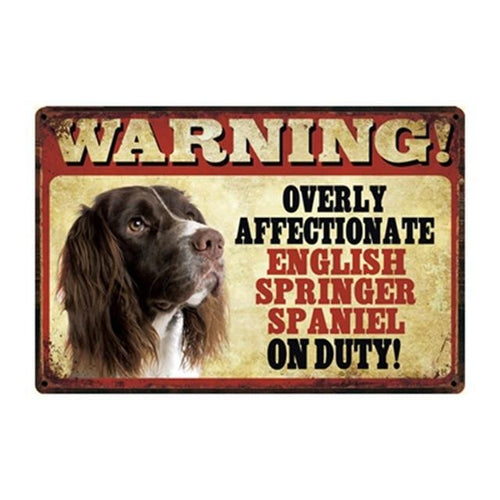 Warning Overly Affectionate Dogs on Duty - Tin Poster - Series 1Home Decor