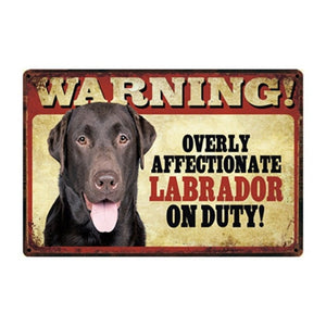 Warning Overly Affectionate Dogs on Duty - Tin Poster - Series 1-Sign Board-Dogs, Home Decor, Sign Board-Labrador - Black-One Size-19
