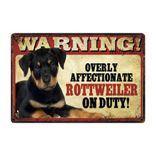 Load image into Gallery viewer, Warning Overly Affectionate Dogs on Duty - Tin Poster - Series 2-Sign Board-Dogs, Home Decor, Sign Board-Rottweiler-One Size-13
