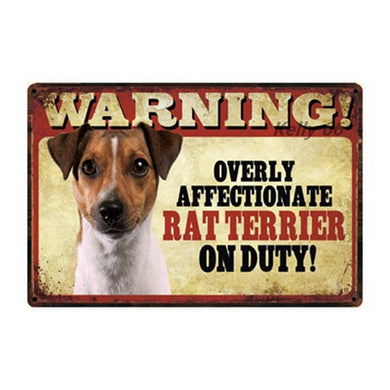 Warning Overly Affectionate Dogs on Duty - Tin Poster - Series 2-Sign Board-Dogs, Home Decor, Sign Board-Rat Terrier-One Size-3