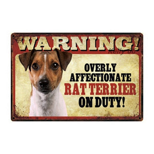 Warning Overly Affectionate Dogs on Duty - Tin Poster - Series 2-Sign Board-Dogs, Home Decor, Sign Board-Rat Terrier-One Size-3