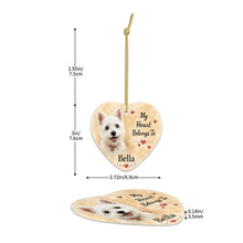 Load image into Gallery viewer, Westie Dog Ornament - My Heart Belongs To Design - Personalized with Name-Christmas Ornament-Christmas,Personalize Artwork,West Highland Terrier-5