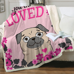 You Are Loved Pug Soft Warm Fleece Blanket-Blanket-Blankets, Home Decor, Pug-10