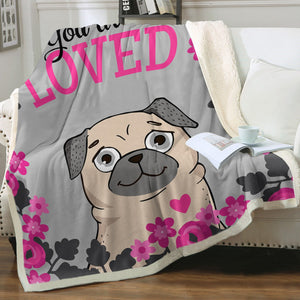 You Are Loved Pug Soft Warm Fleece Blanket-Blanket-Blankets, Home Decor, Pug-8