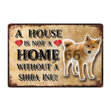 Load image into Gallery viewer, A House Is Not A Home Without A Keeshond Tin Poster-Sign Board-Dogs, Home Decor, Keeshond, Sign Board-5