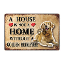 Load image into Gallery viewer, A House Is Not A Home Without A Collie Tin Poster-Sign Board-Dogs, Home Decor, Rough Collie, Sign Board-18