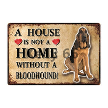 Load image into Gallery viewer, A House Is Not A Home Without A Brittany Tin Poster-Sign Board-Brittany Spaniel, Dogs, Home Decor, Sign Board-13