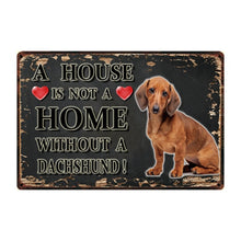 Load image into Gallery viewer, A House Is Not A Home Without A Fox Terrier Tin Poster-Sign Board-Dogs, Fox Terrier, Home Decor, Sign Board-6