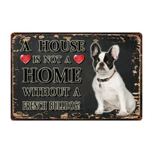 Load image into Gallery viewer, A House Is Not A Home Without A Brussels Griffon Tin Poster-Home Decor-Brussels Griffon, Dogs, Home Decor, Sign Board-17