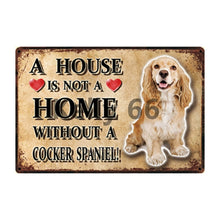 Load image into Gallery viewer, A House Is Not A Home Without A Keeshond Tin Poster-Sign Board-Dogs, Home Decor, Keeshond, Sign Board-16