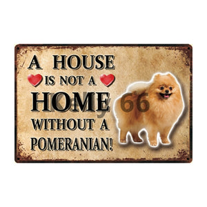 A House Is Not A Home Without A Brittany Tin Poster-Sign Board-Brittany Spaniel, Dogs, Home Decor, Sign Board-7