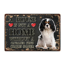 Load image into Gallery viewer, A House Is Not A Home Without A Brussels Griffon Tin Poster-Home Decor-Brussels Griffon, Dogs, Home Decor, Sign Board-15