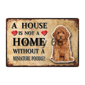 A House Is Not A Home Without A Greyhound Tin Poster-Sign Board-Dogs, Greyhound, Home Decor, Sign Board-6