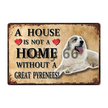 Load image into Gallery viewer, A House Is Not A Home Without A Schipperke Tin Poster-Sign Board-Dogs, Home Decor, Schipperke, Sign Board-15