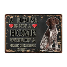Load image into Gallery viewer, A House Is Not A Home Without A Chocolate Labrador Tin Poster-Sign Board-Chocolate Labrador, Dogs, Home Decor, Sign Board-6