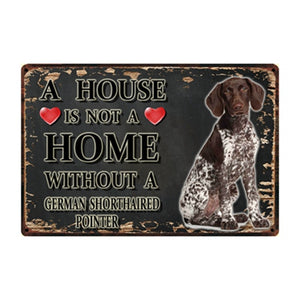 A House Is Not A Home Without A Chocolate Labrador Tin Poster-Sign Board-Chocolate Labrador, Dogs, Home Decor, Sign Board-6