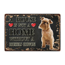 Load image into Gallery viewer, A House Is Not A Home Without A Chocolate Labrador Tin Poster-Sign Board-Chocolate Labrador, Dogs, Home Decor, Sign Board-4