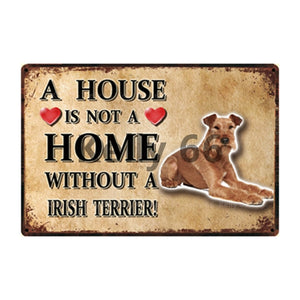 A House Is Not A Home Without A Greyhound Tin Poster-Sign Board-Dogs, Greyhound, Home Decor, Sign Board-23