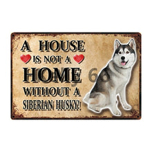 Load image into Gallery viewer, A House Is Not A Home Without A Keeshond Tin Poster-Sign Board-Dogs, Home Decor, Keeshond, Sign Board-4